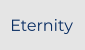 Eternity